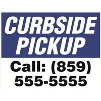 Yard Signs - Curbside Pickup